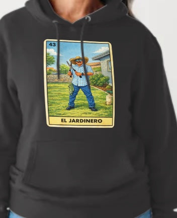 EL JARDINERO HOODIE