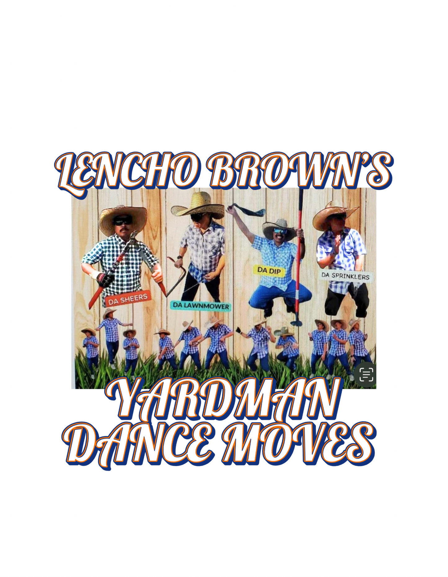 YARDMAN DANCE MOVES SHIRT
